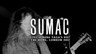 SUMAC  Will To Reach  Live in London 2017 [upl. by Garrison194]