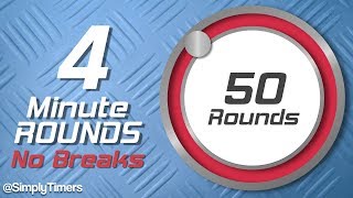 4 min Interval Timer with no breaks  50 rounds [upl. by Obau]