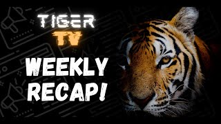 TigerTV S2 E13 Your Weekly Recap [upl. by Lazes]