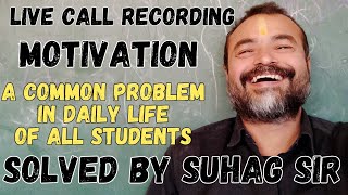 Live Call Recording Motivation for Parents amp Students JEE Main Advanced NEET [upl. by Eikcim]