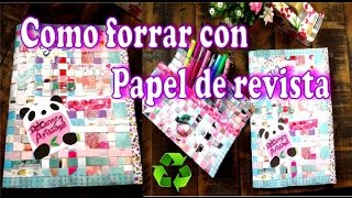 Como forrar cuadernosagendas con papel de revista [upl. by Brightman]