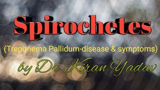 Microbiology lecture SpirochetesTreponema pallidumsyphilis [upl. by Imotih]