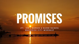 Promises Lyrics Ft Joe L Barnes amp Naomi Raines  TRIBL MUSIC [upl. by Anura987]