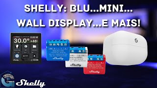 Novidades Shelly a caminho Wall Display Shelly Mini BLU Motion [upl. by Aicnilav81]