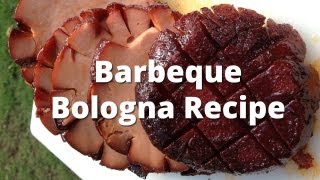 Barbeque Bologna Recipe  How To Smoke Bologna [upl. by Ehpotsirhc35]