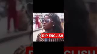 RIP ENGLISH [upl. by Ayahsal]