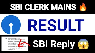 About  SBI CLERK MAINS RESULT 🔥 SBI Reply 😱 Must Watch and Support  Support Needed 🙏🙏🙏 [upl. by Alasdair]