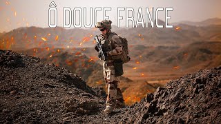 Ô DOUCE FRANCE  Chant Militaire ⚔️🇫🇷 avec paroles [upl. by Clellan]