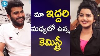 Sharwanand About His OnScreen Chemistry With Anupama Parameshwaran  Talking Movies With iDream [upl. by Oiracam385]