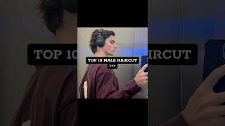 TOP 10 MALE HAIRCUT [upl. by Menell]