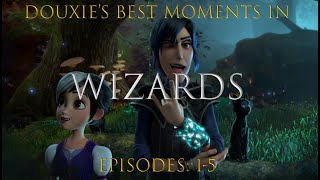 Douxies Best Moments in Wizards Part 1 [upl. by Anier]