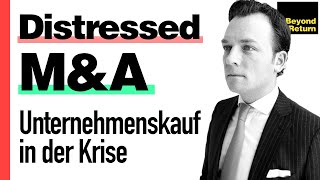 Unternehmenskauf Asset Deal Share Deal Carveout in der Krise  Distressed MampA  KriseampChance 5 [upl. by Edya]