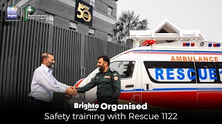 Brighto X Rescue 1122  Health amp Safety Comes First [upl. by Deland921]