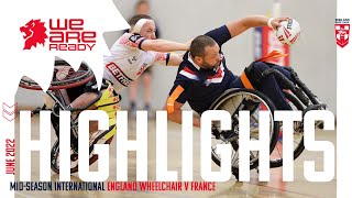 Highlights  England Wheelchair v France  MidSeason International [upl. by Elboa]