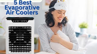 Best Evaporative Air Coolers Review [upl. by Eimorej]