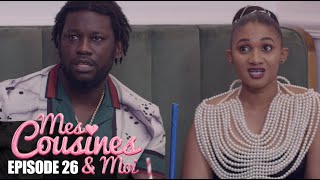 Mes Cousines et Moi Saison 1  Episode 26 [upl. by Browne]