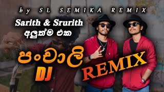 Panchali DJ Remix  පංචාලි DJ Remix  අලුත් රහකට  Sinhala DJ Songs  SLSemikaRemix [upl. by Lipinski]