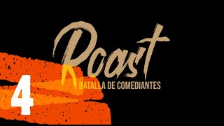 Batalla de Comediantes Roast 4 [upl. by Ahseele441]