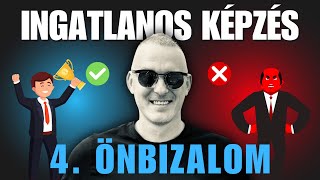 Ingatlanos képzés  4 lecke  Önbizalom [upl. by Anile243]