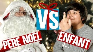 Père Noël VS Enfant [upl. by Liu]