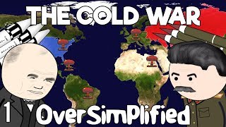 The Cold War  OverSimplified Part 1 [upl. by Princess751]