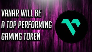 Vanar VANRY  Crypto Gaming Token Dont Miss Out [upl. by Adli]