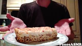 Eating Pastitsio 5  Greek food  Panos ASMR Greek Mukbang [upl. by Ainatit]