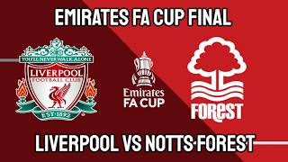 Liverpool vs Nottingham Forest  Emirates FA Cup Final Clash  FC 24 [upl. by Arammahs457]