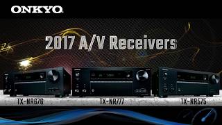 2017 Onkyo AVR Lineup [upl. by Laurena]