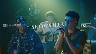 Showkilla  Live Session  Mecha Maturin MKS SSJ [upl. by Arretal982]