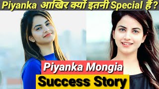 Piyanka Mongia Success Story  Biography amp Lifestyle  Priyanka Mongia  Struggle To Success [upl. by Gherardi]