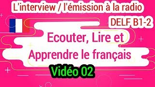 Dialogues en français  Linterview  lémission à la radio Niveau B1B2 02 [upl. by Rosenwald]