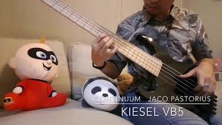 Continuum  Jaco Pastorius  Bass Cover  Kiesel Vader VB5 Headless Bass By MocLowoutput [upl. by Elyn548]