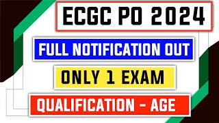 ECGC PO 2024 Full Notification Out [upl. by Avan]