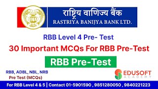 Rastriya Banijya Bank RBB Level 4 Free Pre Test Class by Raju Sir  EdusoftBanking [upl. by Karlis125]