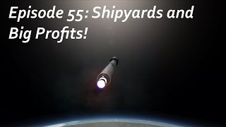 Shipyards and Big Profits  KSPMKS  Multiplanetary Species Episode 55 [upl. by Draper295]