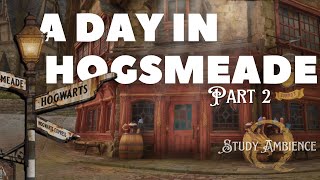 A Day in Hogsmeade  Hogsmeade Ambience  Harry Potter Ambience [upl. by Amar]