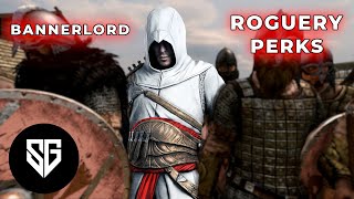 Bannerlord Perks Guide  Roguery Perks Complete Guide To All Roguery Perks amp Bonus At The End [upl. by Isahella]