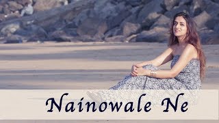 Nainowale Ne  Semi Classical Slow Cover Song  Padmaavat  Deepika  Neeti Mohan [upl. by Westbrooke493]