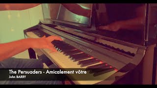 The Persuaders  Amicalement vôtre Piano cover 2021 [upl. by Anisamot878]