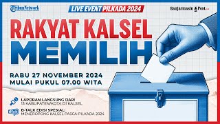 🔴 LIVE EVENT Pilkada 2024 “Rakyat Kalsel Memilih” [upl. by Remas]