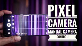 Get PIXEL 6a Camera PRO Control 📲 [upl. by Lunetta]