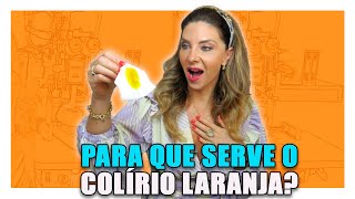 Colírio Laranja  Para Que Serve o Colírio Laranja [upl. by Lathrop]