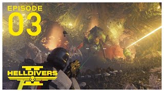 SPITTERS ARE QUITTERS  Helldivers 2  Episode 3 [upl. by Kred]