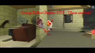 Crazy Chicken Chapter 5 OST  quotChase and Hidequot [upl. by Dahsraf]