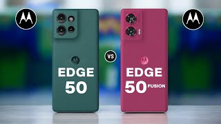 Motorola Edge 50 Vs Motorola Edge 50 Fusion [upl. by Munford]