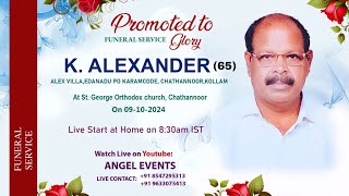 Funeral Service  KAlexander  Alex Villa  LIVEFor LiveEvent Booking91 854729531391 9633075413 [upl. by Forcier556]