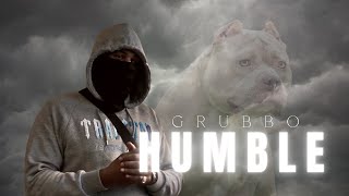 GRUBBO  HUMBLE [upl. by Aramak]