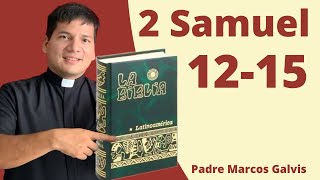 LECTURA DE BIBLIA HOY Viernes 22 Noviembre 2024  2 Samuel 1215 📖 con el Padre Marcos Galvis [upl. by Rodgers]