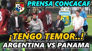 ¡EXPLOTAN PRENSA CONCACAF FURIOSA Y CON MIEDO  ARGENTINA VS PANAMA  AMISTOSO INTERNACIONAL [upl. by Burley]